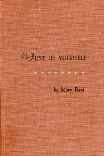 Just be yourself B0007E1XFU Book Cover