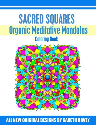 Sacred Squares - Organic Meditative Mandalas Coloring Book
