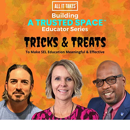 Tricks & Treats To Make SEL Education Meaningful & Effective