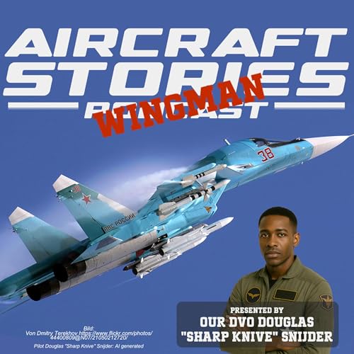 #81 (Wingman) - SU-34 FULLBACK Podcast Por arte de portada