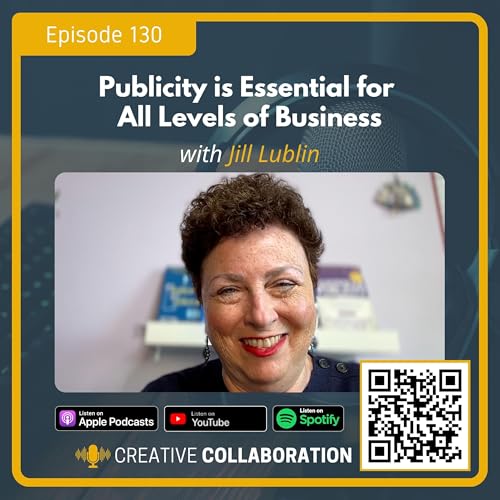 『Publicity is Essential for All Levels of Business with Jill Lublin』のカバーアート