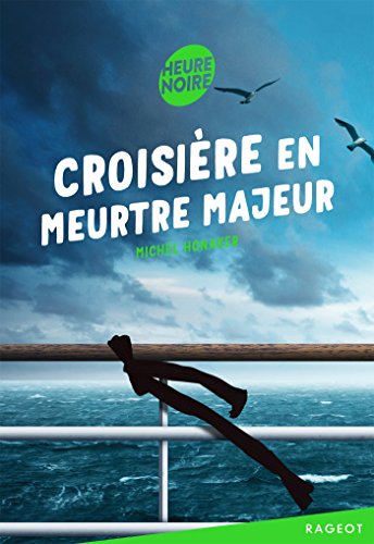 Croisière en meurtre majeur Croisière en meurtre majeur