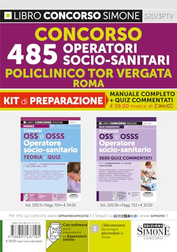  Concorso 485 OSS-OSS Operatori Socio-Sanitari Policlinico Tor Vergata Roma. Kit di preparazione. Manuale completo + Quiz commentati. Con espansione online. Con software di simulazione