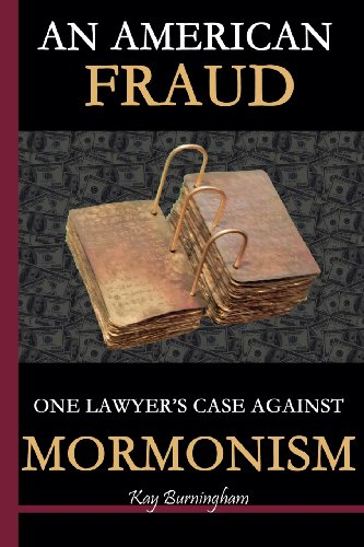 An American Fraud: One Lawyer's Case against Mormonism