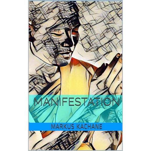 Manifestation Audiobook By Markus Kachane cover art