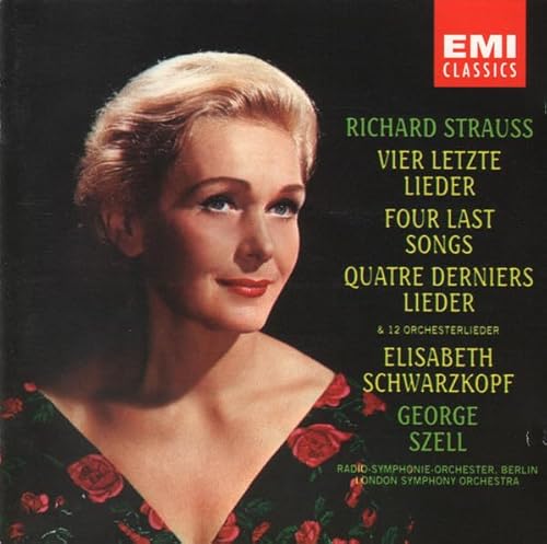 Strauss: Four Last Songs / 12 Orchestral Lieder Strauss: Four Last Songs / 12 Orchestral Lieder