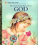 My Little Golden Book About God