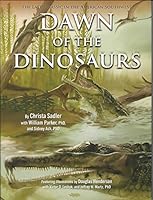 Dawn of the Dinosaurs: The Late Triassic in the American Southwest 0945695179 Book Cover