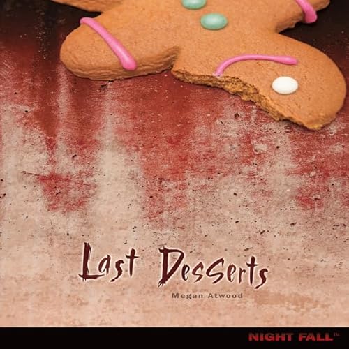 Last Desserts Audiolivro Por Megan Atwood capa