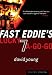 Fast Eddie's Lucky 7 A-Go-Go