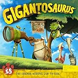 Meteoriten-Wachdienst. Das Original-Hörspiel zur TV-Serie: Gigantosaurus 38