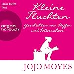 Kleine Fluchten: Geschichten vom Hoffen und Wünschen