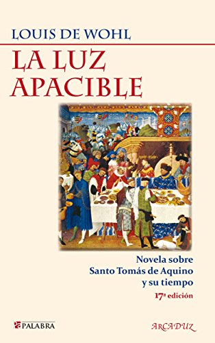 La luz apacible (Arcaduz nº 27)