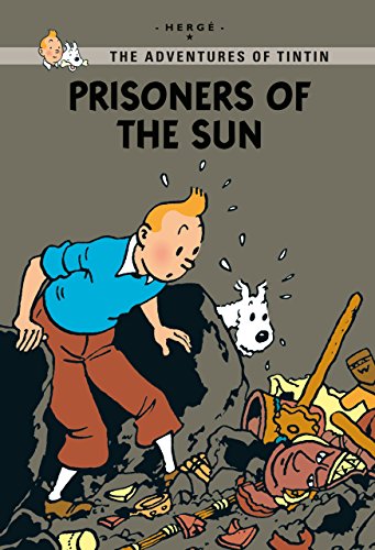 Prisoners of the Sun (Tintin Young Readers Series) Prisoners of the Sun (Tintin Young Readers Series)