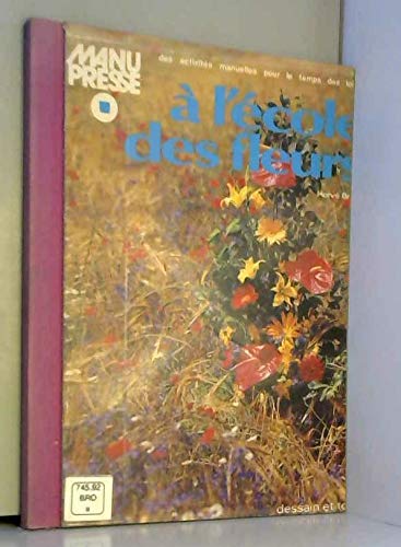 À l'école des fleurs (Manu-Presse)