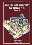  Burgen und Schlösser der Harzregion