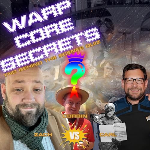 Warp Core Secrets - TNG Behind The Scenes Quiz Podcast Por  arte de portada