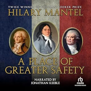 A Place of Greater Safety Audiolibro Por Hilary Mantel arte de portada