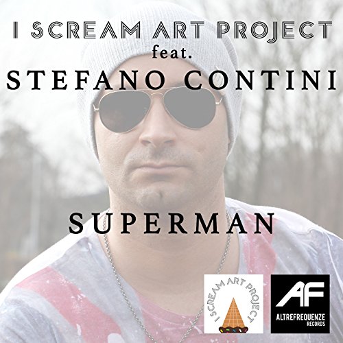 Superman (feat. I Scream Art Project)