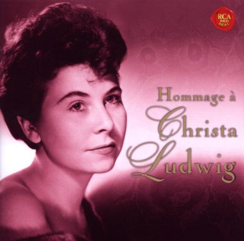 Hommage à Christa Ludwig: Christa Ludwig, Christa Ludwig, Wilhelm
