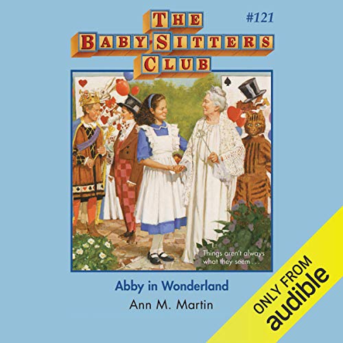 Abby in Wonderland The BabySitters Club, Book 121 (Audio Download) Ann M. Martin, Lauren