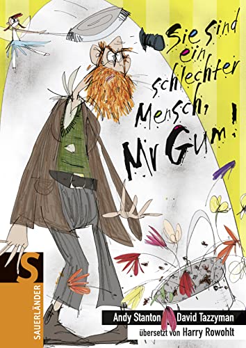 Preisvergleich Produktbild Sie sind ein schlechter Mensch, Mr Gum!