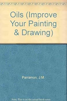 Paperback Oils, (Improve your painting and drawing, 3) Book