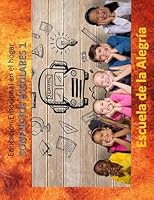 Educacion Emocional En El Hogar. Conflictos Escolares 1.: Educamos Para La Vida. 1533407894 Book Cover