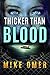 Thicker than Blood (Zoe Bentley Mystery Book 3)
