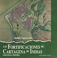 Las Fortificaciones de Cartagena de Indias (Colombia) - Estrategia e Historia 9586014150 Book Cover