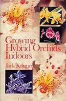 Growing Hybrid Orchids Indoors 0876633920 Book Cover