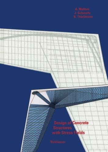 Design of Concrete Structures with Stress Fields by Aurello Muttoni (2011-09-15)