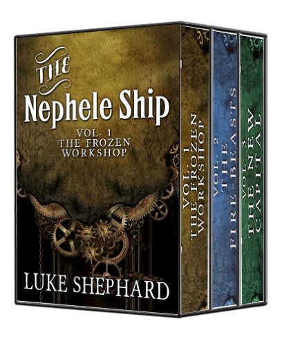 The Nephele Ship: The Trilogy Collection (A Steampunk Adventure)