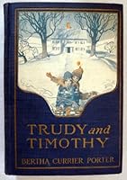 Trudy and Timothy and the trees B00089W1IW Book Cover
