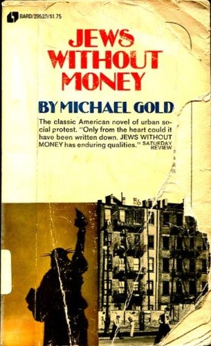 JEWS WITHOUT MONEY by Michael Gold, with an Aft... B00B1VMTJ2 Book Cover