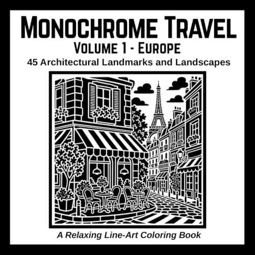 Monochrome Travel: Volume 1 - Europe: 45 Architectural Landmarks and Landscapes: A Relaxing Line-Art Coloring Book image 2