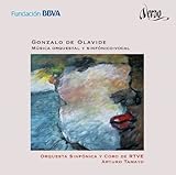 Olavide: Musica Orquestal Y Sinfonico-Vocal ; Orq. Sinf. Y Coro De Rtve - Tamayo
