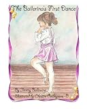 The Ballerina's First Dance