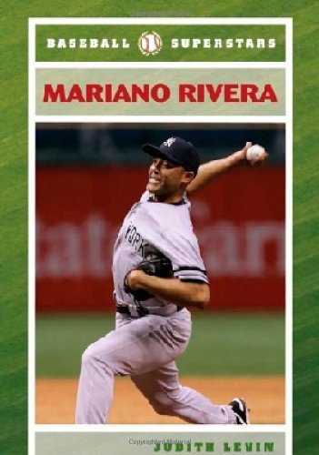 Mariano Rivera (Baseball Superstars) Paperback – Import, 1 March 2009