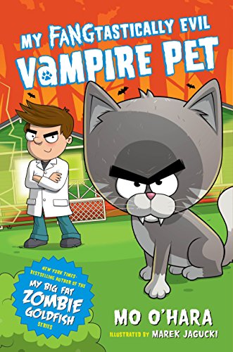 Cover of My FANGtastically Evil Vampire Pet