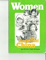 Women in Traditional China (Women in World Cultures) 086596002X Book Cover