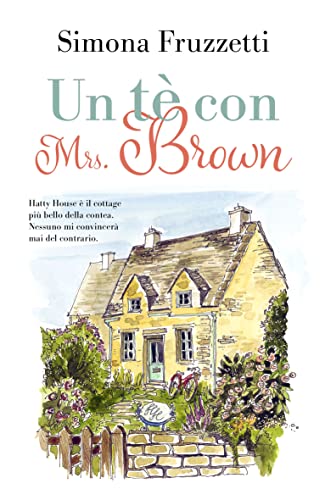 Un tè con Mrs. Brown (Italian Edition)