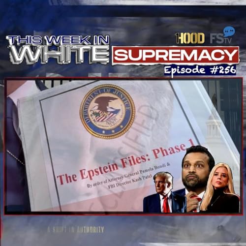 Filename: Epstein | This Week In White Supremacy | E256 Podcast Por  arte de portada