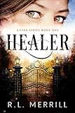 Healer: Gifted Book One