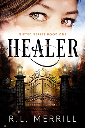 Healer: Gifted Book One #TOP28