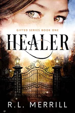 Healer (Gifted Book 1)