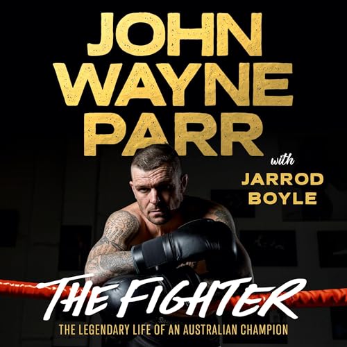 The Fighter by 'John' Wayne Parr, Jarrod Boyle episode artwork