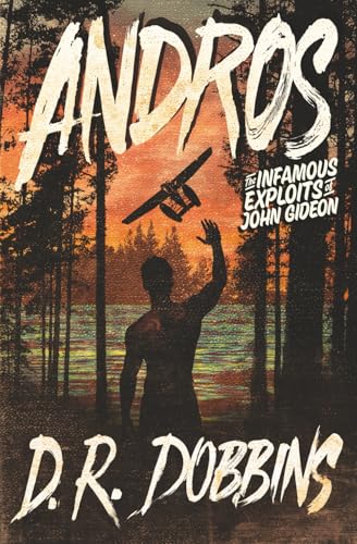 Andros, The Infamous Exploits of John Gideon