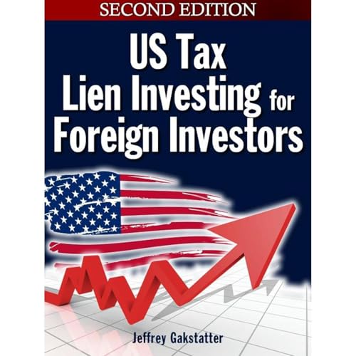 Tax Lien Investing for Foreign Investors by Jeffrey Gakstatter episode artwork