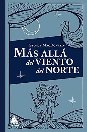 Más allá del viento del norte (Ático Clásicos nº 2)